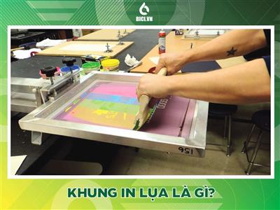 Khung In Lụa Là Gì? Những Thông Tin Bạn Cần Biết Về Khung In Lụa